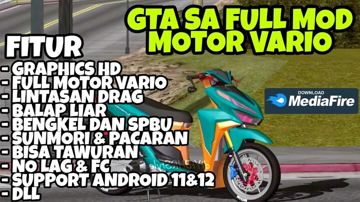 DOWNLOAD GTA SA FULL MOTOR MATIC VARIO 150 VIRAL SUPPORT DI SEMUA HP ANDROID NO LAG DAN FC