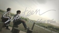 SEVENTEEN 'PRE-DEBUT FILM' EP.4 (SEUNGKWAN & VERNON)