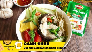 Cách nấu 1 tô CANH CHUA CÁ LÓC không cần nêm thêm gia vị và cái kết- HANG CAN COOK