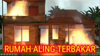 Eps 216 - Rumah Aling Terbakar