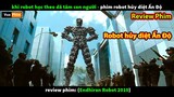 khi robot có Dã Tâm như con người - review phim Robot Hủy Diệt Ấn Độ Enthiran Robot