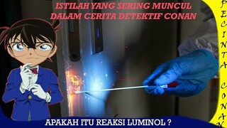 Penjelasan tentang reaksi luminol yang sering muncul dalam cerita detektif conan