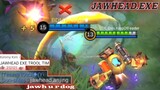 JAWHEAD.EXE  | Mobile Legends Funny Gameplay