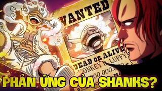 PHẢN ỨNG CỦA SHANKS KHI BIẾT LUFFY LÀM TỨ HOÀNG?! | LUFFY GIỜ NGANG CƠ VỚI SHANKS TÓC ĐỎ?!