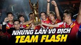 Tổng Hợp Những Lần Đăng Quang Ngôi Vô Địch Của Team Flash
