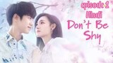 don't be shy episode 1 (Hindi dubbed) Chinese drama