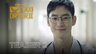 Taxi Driver 2 | Teaser 2 | Lee Je Hoon, Pyo Ye Jin, Kim Eui Sung, Jang Hyuk Jin