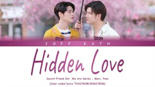 Hidden Love Ost. We Are Series - MARC, POON LYRIC THAI/ROM/INDO/ENG