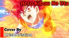 [ Ost Dragon Ball ] | Hero Kibou No Uta | Cover | KrishKristian