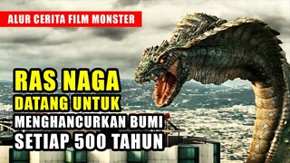 Setiap 500 Tahun, Ras Naga Kembali untuk Menghancurkan Bumi | ALUR CERITA FILM MONSTER