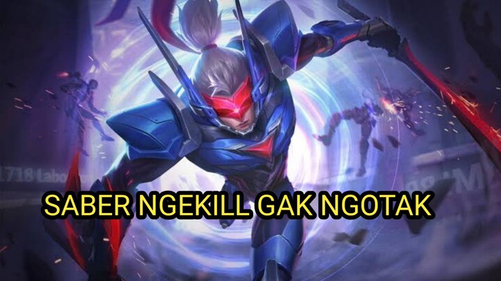 Saber ngekill gak ngotak emang