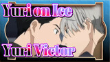 [Yuri!!! on Ice] Yuri&Victor