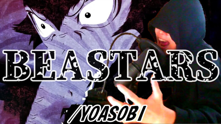 [Beastars] Cover เพลง YOASOBI (Ver.ญี่ปุ่น)