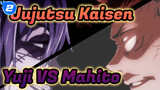 Jujutsu Kaisen|Yuji Itadori VS Mahito: Yuji is soooooo cool！！！！_2