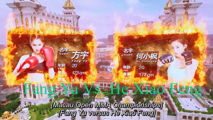 Sweet Combat 2018 Fang Yu Vs. He Xiao Feng