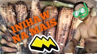 🇵🇭INIHAW NA MAIS ANG SARAP MANAMISTAMIS / BUHAY MAGSASAKA