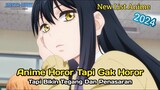 Rekomendasi Anime Horor Terbaik, Ini Anime Horor Tapi Gak Horor, Yang Bikin Tegang Dan Penasaran!!