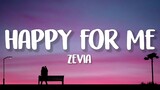 Zevia - happy for me (Lyrics)