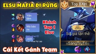 Cầm Skin Elsu Mafia Đi Rừng Bị Khinh Thường Và Cái Kết Hack Mạng Khiến Team Trầm Trồ - Top Elsu