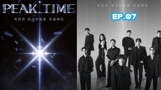 PEAK TIME (2023) Ep 07 Sub Indonesia