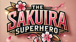 The Sakura Superhero - Leaked