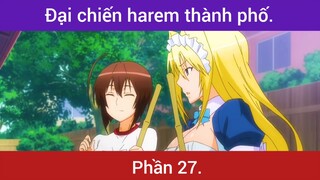 Đại chiến harem thành phố p27