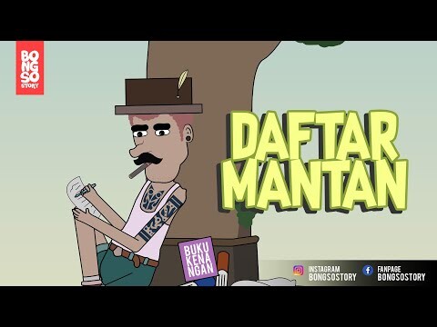 DAFTAR MANTAN | BONGSO STORY | ANIMASI INDONESIA TIMUR