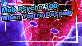 [Mob Psycho 100/AMV/Epic] It's All Right to Escape When You're Despair_2