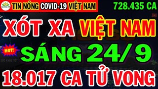 🛑Tin khẩn SÁNG 24/9: VN TĂNG CHÓNG MẶT 9.472ca Mới & 18.017Ca Tử Vog, Vừa Bỏ CT16 Dân Đổ Về TP Ùn Ùn