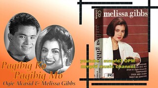 MELISSA GIBBS & OGIE ALCASID - Pag-ibig Mo, Pag-ibig Ko (Cassette/1990)
