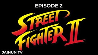 STREET FIGHTER II EPISODE 2 TAGALOG DUBBED