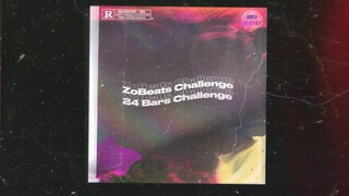 24 Bars ZoBeats Challenge (Official Audio)