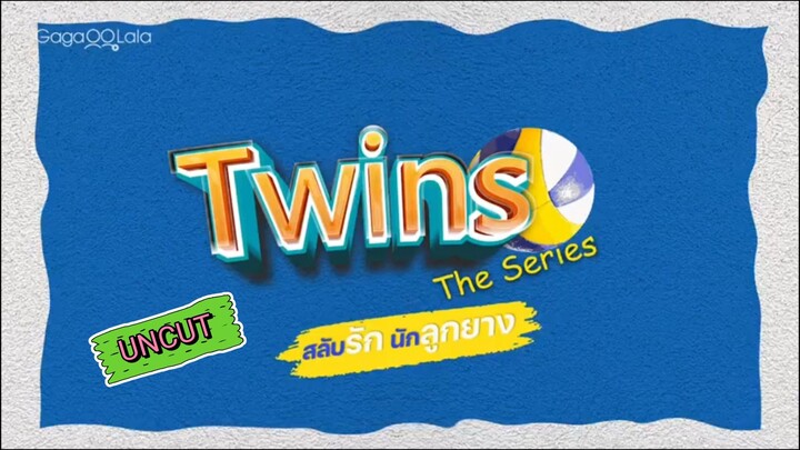 TWIN Series EP7 ENGSUB UNCUT