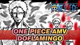 [One Piece Self-drawn AMV] Doflamingo-centric / Wild