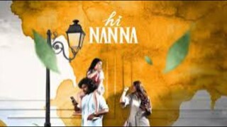 Hi Papa_Hi Nanna full new hindi movie the love story