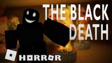 The Black Death - Horror experience | Roblox