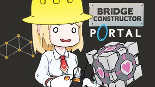 【Bridge Constructor: Portal】Thinking w/ Portals!