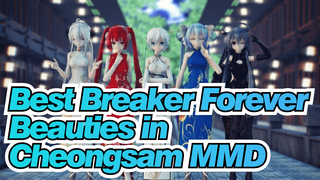 Best Breaker Forever / Beauties in Cheongsam / MMD