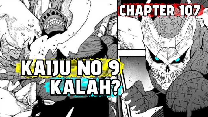 KAIJU NO 9 KALAH - KAIJU NO 8 - CHAPTER 107