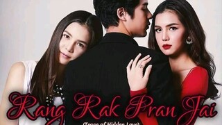 RANG RAK PRANG JAI   EP.7