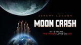 Moon Crash .(2022).