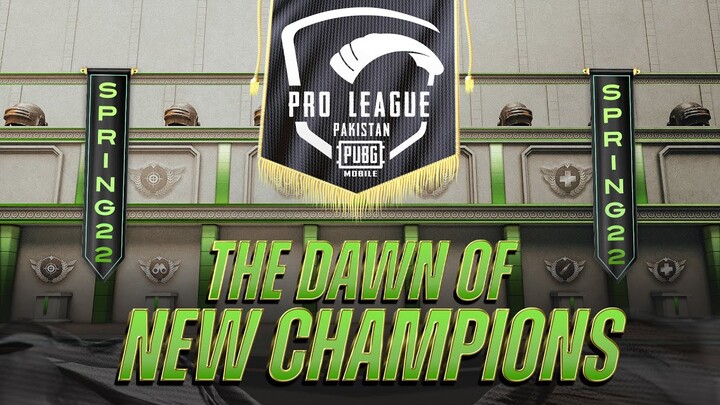 The Dawn Of New Champions | PMPL Pakistan Spring 2022