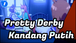 Uma Musume: Pretty Derby | [Kesalah pahaman] Kandang Putih - Hari yang Indah_1