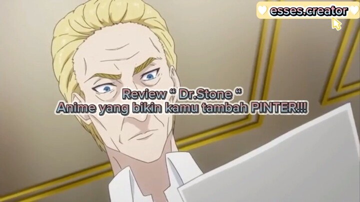 Review Dr.Stone. Anime yang bikin kamu tambah PINTER!!