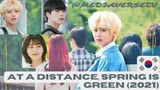 [KR] At A Distance, Spring Is Green | Episode 2