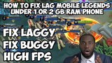 HOW TO FIX MOBILE LEGENDS LAG 1 OR 2 RAM PHONE (TAGALOG)