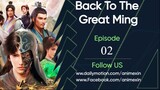 Back to the Great Ming Episode 02 Sub Indo