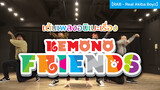 【RAB - Real Akiba Boyz】เต้นเพลงอนิเมะเรื่อง Kemono Friends