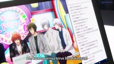 IDOLiSH7 episode 11 - SUB INDO