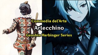 Kisah Karakter Arlechino | Genshin Harbinger Series